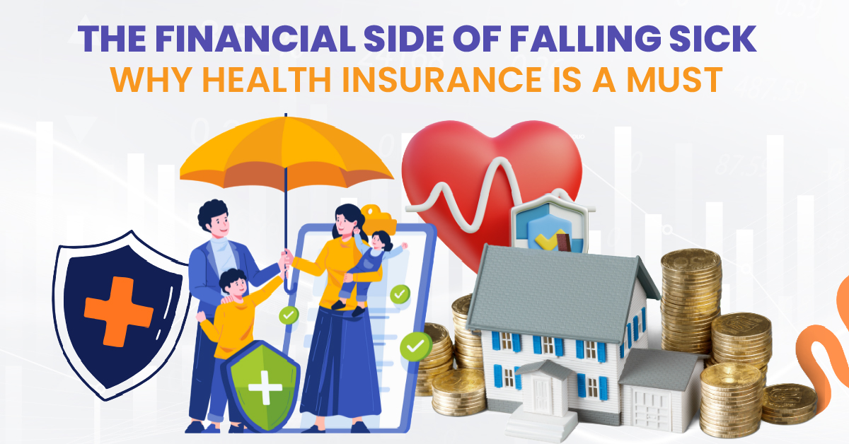 The Financial Side of Falling Sick: Why Health Insurance Is a Must